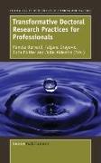 Transformative Doctoral Research Practices for Professionals