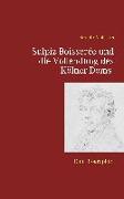 Sulpiz Boisserée und die Vollendung des Kölner Doms