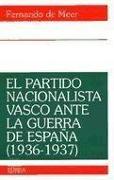 El Partido Nacionalista Vasco ante la guerra de España (1936-1937)