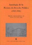 Antología de la revista de Derecho Público, 1932-1936