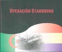 Operación Stanbrook : homenaje a la memoria republicana