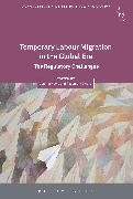 Temporary Labour Migration in the Global Era