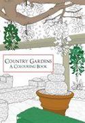 Country Gardens a Colouring Book