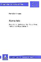 Roma Felix: Aspekte der Städtebaulichen Gestaltung Roms unter Papst Sixtus V