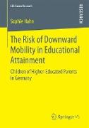 The Risk of Downward Mobility in Educational Attainment