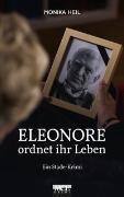 Eleonore ordnet ihr Leben