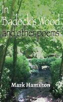 In Badock's Wood and Other Poems
