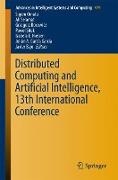 Distributed Computing and Artificial Intelligence, 13th International Conference