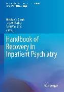 Handbook of Recovery in Inpatient Psychiatry