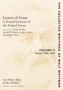 Leaves of Grass, a Textual Variorum of the Printed Poems: Volume II: Poems