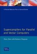 Supercompilers For Parallel And Vector Computers