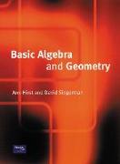 Basic Algebra and Geometry