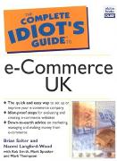 Complete Idiot's Guide to E-Commerce - UK Edition