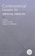 Controversial Issues in Mental Health