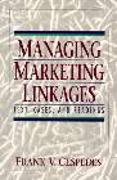 Managing Marketing Linkages