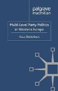 Multi-Level Party Politics in Western Europe