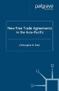 New Free Trade Agreements in the Asia-Pacific