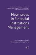 New Issues in Financial Institutions Management