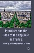 Pluralism and the Idea of the Republic in France