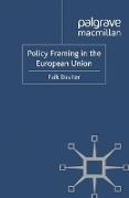 Policy Framing in the European Union