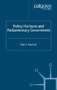 Policy Horizons and Parliamentary Government