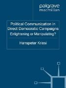 Political Communication in Direct Democratic Campaigns