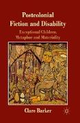 Postcolonial Fiction and Disability