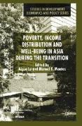 Poverty, Income Distribution and Well-Being in Asia During the Transition