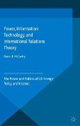 Power, Information Technology, and International Relations Theory