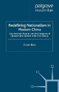 Redefining Nationalism in Modern China