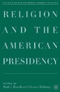 Religion and the American Presidency