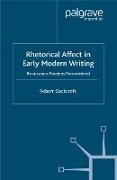 Rhetorical Affect in Early Modern Writing