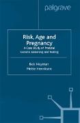 Risk, Age and Pregnancy