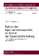 Reform des Eigenkapitalersatzrechts im System der Gesellschafterhaftung