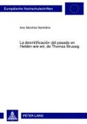 La desmitificación del pasado en «Helden wie wir», de Thomas Brussig