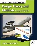 Design Theory and Methods Using CAD/Cae: The Computer Aided Engineering Design Series