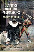 Slapstick and Comic Performance