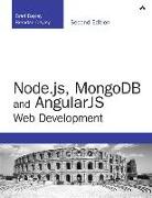 Node.Js, Mongodb and Angular Web Development: The Definitive Guide to Using the Mean Stack to Build Web Applications