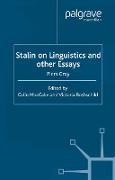 Stalin on Linguistics and Other Essays