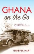 Ghana on the Go