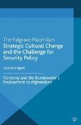 Strategic Cultural Change and the Challenge for Security Policy