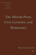 The African Press, Civic Cynicism, and Democracy