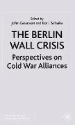 The Berlin Wall Crisis