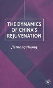 The Dynamics of China's Rejuvenation