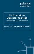 The Economics of Organizational Design