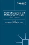 The EUs Enlargement and Mediterranean Strategies
