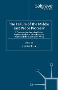 The Failure of the Middle East Peace Process?