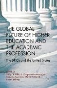 The Global Future of Higher Education and the Academic Profession