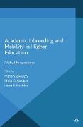 Academic Inbreeding and Mobility in Higher Education