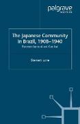 The Japanese Community in Brazil, 1908 - 1940